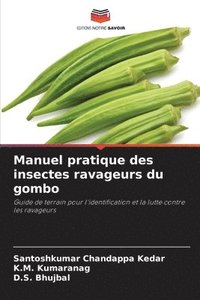 bokomslag Manuel pratique des insectes ravageurs du gombo
