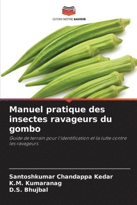 bokomslag Manuel pratique des insectes ravageurs du gombo