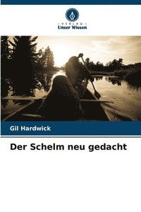 bokomslag Der Schelm neu gedacht