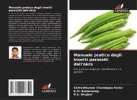 bokomslag Manuale pratico degli insetti parassiti dell'okra