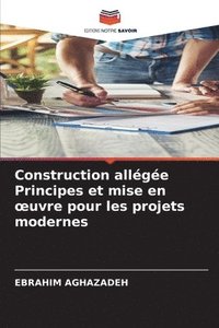bokomslag Construction allégée Principes et mise en oeuvre pour les projets modernes