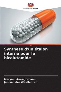 bokomslag Synthèse d'un étalon interne pour le bicalutamide