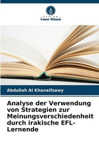 bokomslag Analyse der Verwendung von Strategien zur Meinungsverschiedenheit durch irakische EFL-Lernende