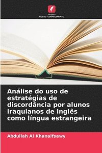 bokomslag Análise do uso de estratégias de discordância por alunos iraquianos de inglês como língua estrangeira