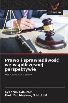 bokomslag Prawo i sprawiedliwo?c we wspólczesnej perspektywie