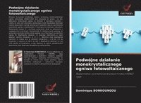 bokomslag Podwójne dzia¿anie monokrystalicznego ogniwa fotowoltaicznego