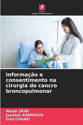 bokomslag Informação e consentimento na cirurgia do cancro broncopulmonar