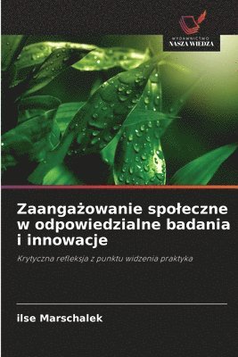 bokomslag Zaanga?owanie spoleczne w odpowiedzialne badania i innowacje