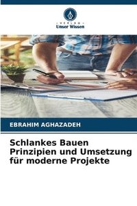bokomslag Schlankes Bauen Prinzipien und Umsetzung für moderne Projekte