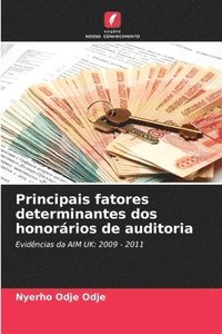 bokomslag Principais fatores determinantes dos honorários de auditoria