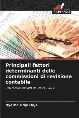 bokomslag Principali fattori determinanti delle commissioni di revisione contabile