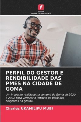 bokomslag Perfil Do Gestor E Rendibilidade Das Pmes Na Cidade de Goma