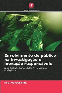 bokomslag Envolvimento do público na investigação e inovação responsáveis