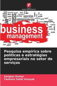 bokomslag Pesquisa empírica sobre políticas e estratégias empresariais no setor de serviços