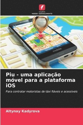 bokomslag Piu - uma aplicação móvel para a plataforma iOS