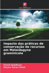 bokomslag Impacto das práticas de conservação de recursos em Meloidogyne graminicola