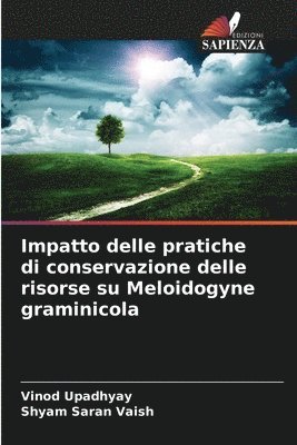 bokomslag Impatto delle pratiche di conservazione delle risorse su Meloidogyne graminicola