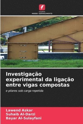 bokomslag Investigação experimental da ligação entre vigas compostas