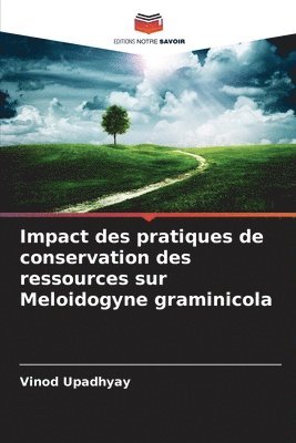 bokomslag Impact des pratiques de conservation des ressources sur Meloidogyne graminicola