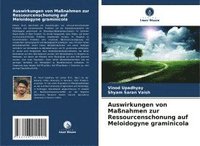 bokomslag Auswirkungen von Maßnahmen zur Ressourcenschonung auf Meloidogyne graminicola