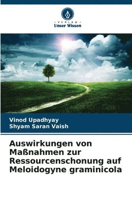 bokomslag Auswirkungen von Maßnahmen zur Ressourcenschonung auf Meloidogyne graminicola