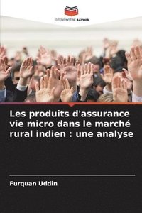 bokomslag Les produits d'assurance vie micro dans le marché rural indien