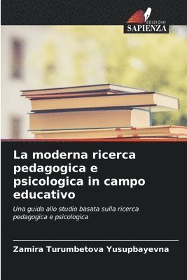 moderna ricerca pedagogica e psicologica in campo educativo
