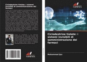 bokomslag Ciclodestrine tiolate: i sistemi invisibili di somministrazione dei farmaci