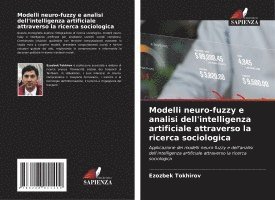 bokomslag Modelli neuro-fuzzy e analisi dell'intelligenza artificiale attraverso la ricerca sociologica