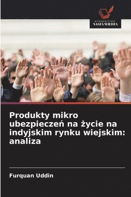 bokomslag Produkty mikro ubezpiecze? na ?ycie na indyjskim rynku wiejskim: analiza