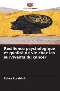 bokomslag Résilience psychologique et qualité de vie chez les survivants du cancer