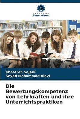 Khatereh Sajedi, Seyed Mohammad Alavi - Bewertungskompetenz von Lehrkräften und ihre Unterrichtspraktiken, Häftad