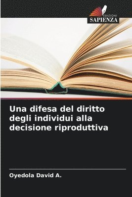 difesa del diritto degli individui alla decisione riproduttiva