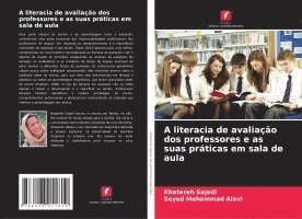 bokomslag A literacia de avaliação dos professores e as suas práticas em sala de aula