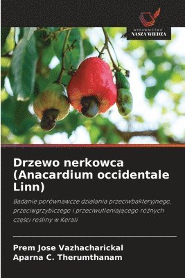bokomslag Drzewo nerkowca (Anacardium occidentale Linn)
