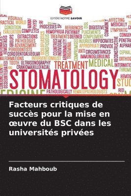 Rasha Mahboub - Facteurs critiques de succès pour la mise en oeuvre du BSC dans les universités privées, Häftad