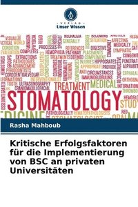 bokomslag Kritische Erfolgsfaktoren für die Implementierung von BSC an privaten Universitäten