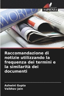 Raccomandazione di notizie utilizzando la frequenza dei termini e la similarità dei documenti