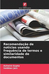 bokomslag Recomendação de notícias usando frequência de termos e similaridade de documentos