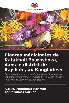 bokomslag Plantes médicinales de Katakhali Pouroshova, dans le district de Rajshahi, au Bangladesh