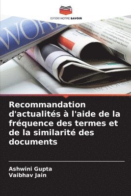 Recommandation d'actualités à l'aide de la fréquence des termes et de la similarité des documents