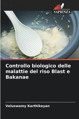 bokomslag Controllo biologico delle malattie del riso Blast e Bakanae