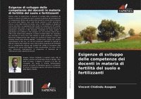 bokomslag Esigenze di sviluppo delle competenze dei docenti in materia di fertilità del suolo e fertilizzanti
