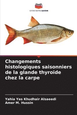 Changements histologiques saisonniers de la glande thyroïde chez la carpe