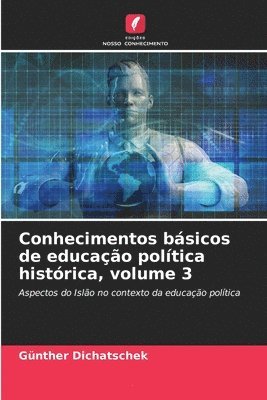bokomslag Conhecimentos básicos de educação política histórica, volume 3