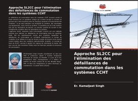 bokomslag Approche SL2CC pour l'élimination des défaillances de commutation dans les systèmes CCHT