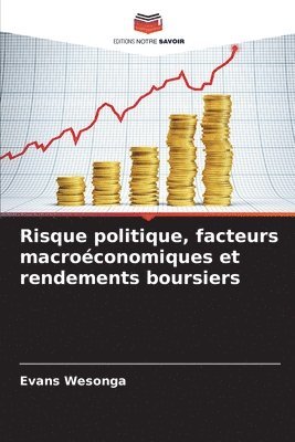 Risque politique, facteurs macroéconomiques et rendements boursiers