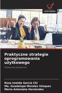 bokomslag Praktyczne strategie oprogramowania u¿ytkowego