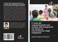 bokomslag Il ruolo del comportamento non verbale dell'insegnante nel tempo di conversazione degli insegnanti