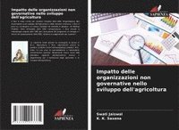 bokomslag Impatto delle organizzazioni non governative nello sviluppo dell'agricoltura